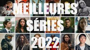 Meilleurs Séries 2022